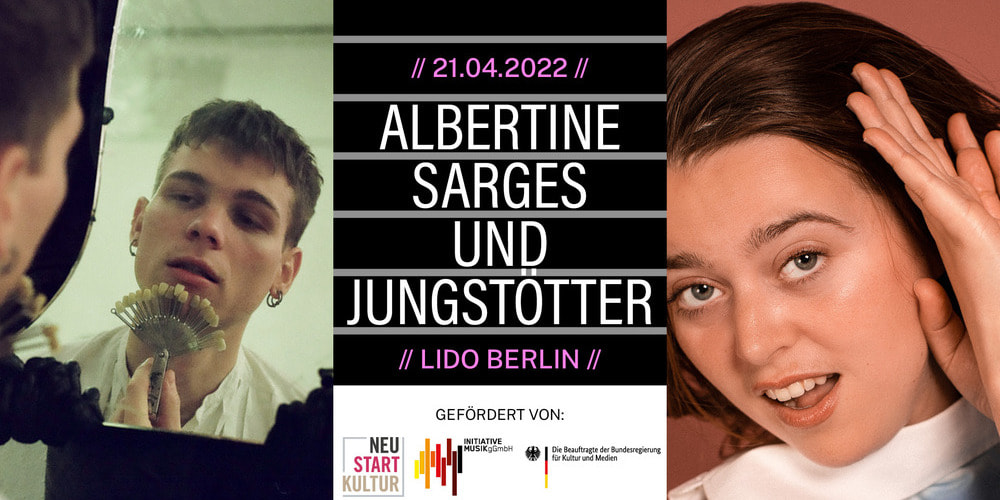 Tickets JUNGSTÖTTER + ALBERTINE SARGES,  in Berlin
