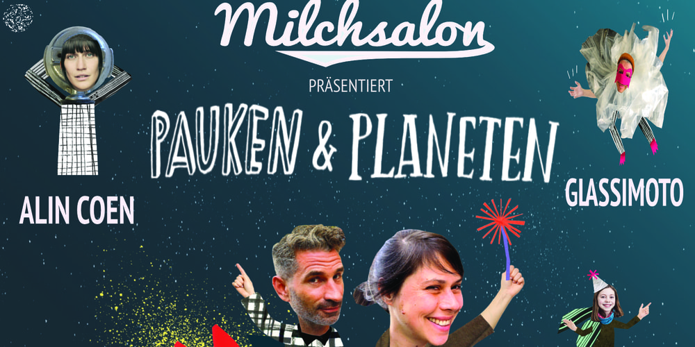 Tickets Live: Pauken und Planeten mit Die Gäng + Alin Coen + Glassimoto + Richards Kindermusikladen + Milla,  in Berlin